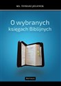 O wybranych księgach biblijnych - Polish Bookstore USA