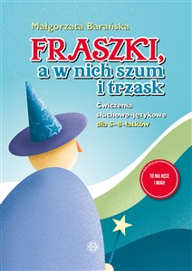 Fraszki a w nich szum i trzask Ćwiczenia słuchowo-językowe dla 5–8-latków - Polish Bookstore USA