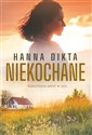 Niekochane - Hanna Dikta