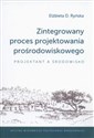 Zintegrowany proces projektowania prośrodowiskowego books in polish