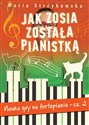 Jak Zosia została pianistką Część 2 - Maria Strzykowska to buy in Canada