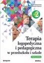 Terapia logopedyczna i pedagogiczna w przedszkolu i szkole Karty pracy Część 2 in polish