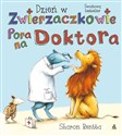 Dzień w Zwierzaczkowie Pora na doktora pl online bookstore