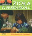 Zioła w przedszkolu Polish Books Canada