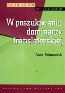 W poszukiwaniu dominanty translatorskiej Polish bookstore