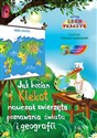 Jak bocian Klekot nauczał zwierzęta poznawania świata i goegrafii + CD - Lech Tkaczyk