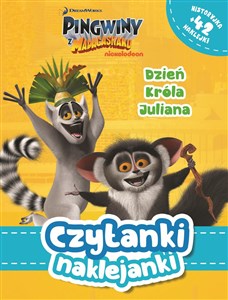 Czytanki naklejanki Dzień Króla Juliana Pingwiny z Madagaskaru  bookstore