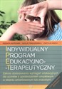 Indywidualny program edukacyjno-terapeutyczny Zakres dostosowania wymagań edukacyjnych dla uczniów z upośledzeniem umysłowym w stopniu umiarkowanym lub znacznym  