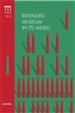Extended Museum in Its Milieu - Dorota Folga-Januszewska (red.)