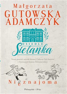 Nieznajoma Cykl Osiedle Sielanka. Tom 1 Polish bookstore