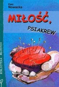 Miłość, psiakrew  