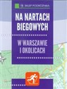 Na nartach biegowych w Warszawie i okolicach Canada Bookstore