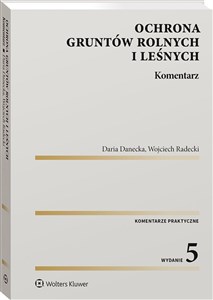 Ochrona gruntów rolnych i leśnych Komentarz 