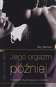 Jego orgazm później Poradnik dla myślących kobiet bookstore