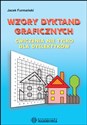 Wzory dyktand graficznych Ćwiczenia nie tylko dla dyslektyków - Jacek Furmański