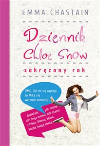 Dziennik Chloe Snow: Zakręcony rok - Polish Bookstore USA