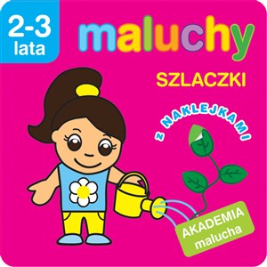 Maluchy. Szlaczki z naklejkami. Akademia malucha 2-3 lata  Polish bookstore