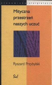 Mityczna przestrzeń naszych uczuć Polish bookstore