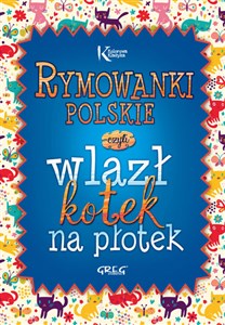 Rymowanki polskie czyli wlazł kotek na płotek - Polish Bookstore USA