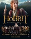 Hobbit Niezwykła podróż Filmowe postacie i miejsca Bookshop