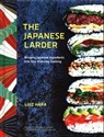 The Japanese Larder Bringing Japanese Ingredients Into Your Everyday Cooking in polish