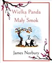Wielka Panda i Mały Smok - James Norbury