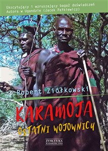 Karamoja Ostatni Wojownicy  