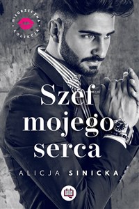 Szef mojego serca Niegrzeczna kolekcja Tom 1 in polish