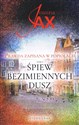 Śpiew bezimiennych dusz Prawda zapisana w popiołach Tom 3 Polish Books Canada