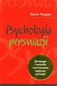 Psychologia perswazji Strategie i techniki wywierania wpływu na ludzi Polish bookstore