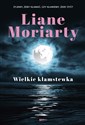 Wielkie kłamstewka - Liane Moriarty