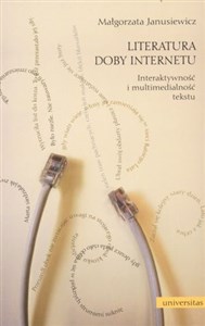 Literatura doby Internetu Interaktywność i multimedialność literatury polish books in canada