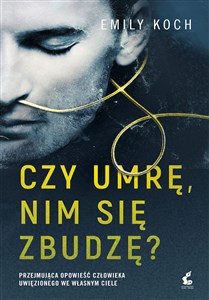 Czy umrę nim się zbudzę? Polish bookstore