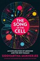 The Song of the Cell - Siddhartha Mukherjee bookstore