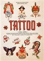 TATTOO. 1730s-1970s. Henk Schiffmacher’s Private Collection. 40th Ed.  Bookshop