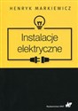 Instalacje elektryczne - Henryk Markiewicz - Polish Bookstore USA