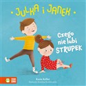 Julka i Janek Czego nie lubi strupek - Kasia Keller bookstore