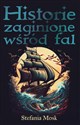 Historie zaginione wśród fal   