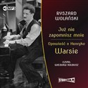 CD MP3 Już nie zapomnisz mnie. Opowieść o Henryku Warsie Canada Bookstore