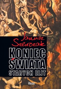 Koniec świata starych elit  