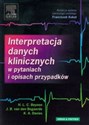 Interpretacja danych klinicznych w pytaniach i opisach przypadków - Polish Bookstore USA