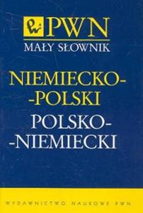 Mały słownik niemiecko-polski polsko-niemiecki - Polish Bookstore USA