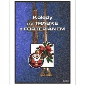 Kolędy na Trąbkę z Fortepianem  - Polish Bookstore USA
