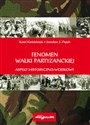 Fenomen walki partyzanckiej Aspekt historyczno - wojskowy bookstore