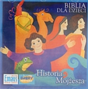 [Audiobook] Biblia dla dzieci. Historia Mojżesza. CD ROM 