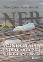 Ner Monografia hydrologiczna niekochanej rzeki bookstore