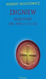 Zbigniew książę Polski (ok. 1070-1111/1113)  Canada Bookstore