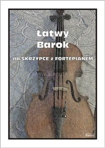 Łatwy Barok na skrzypce z fortepianem  Polish Books Canada