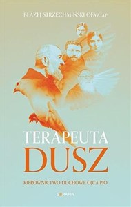 Terapeuta dusz Kierownictwo duchowe Ojca Pio  chicago polish bookstore