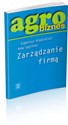 Agrobiznes Zarządzanie firmą Podręcznik Liceum, technikum, szkoła policealna buy polish books in Usa